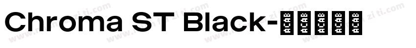 Chroma ST Black字体转换